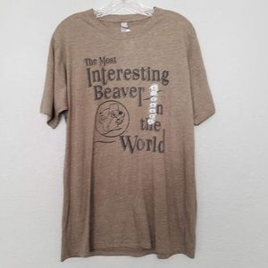 Buc-ees Most Interesting Beaver in the World T